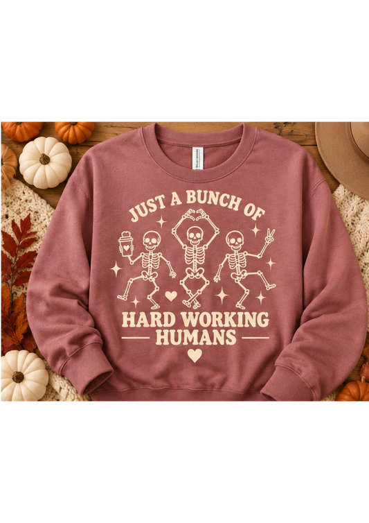 Hard Working Humans - Screen Printed Crewneck