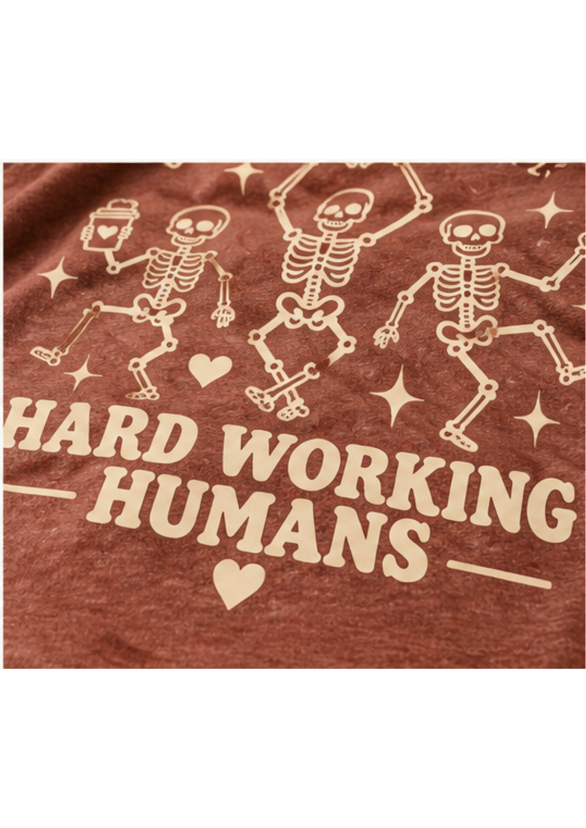 Hard Working Humans - Screen Printed Tee
