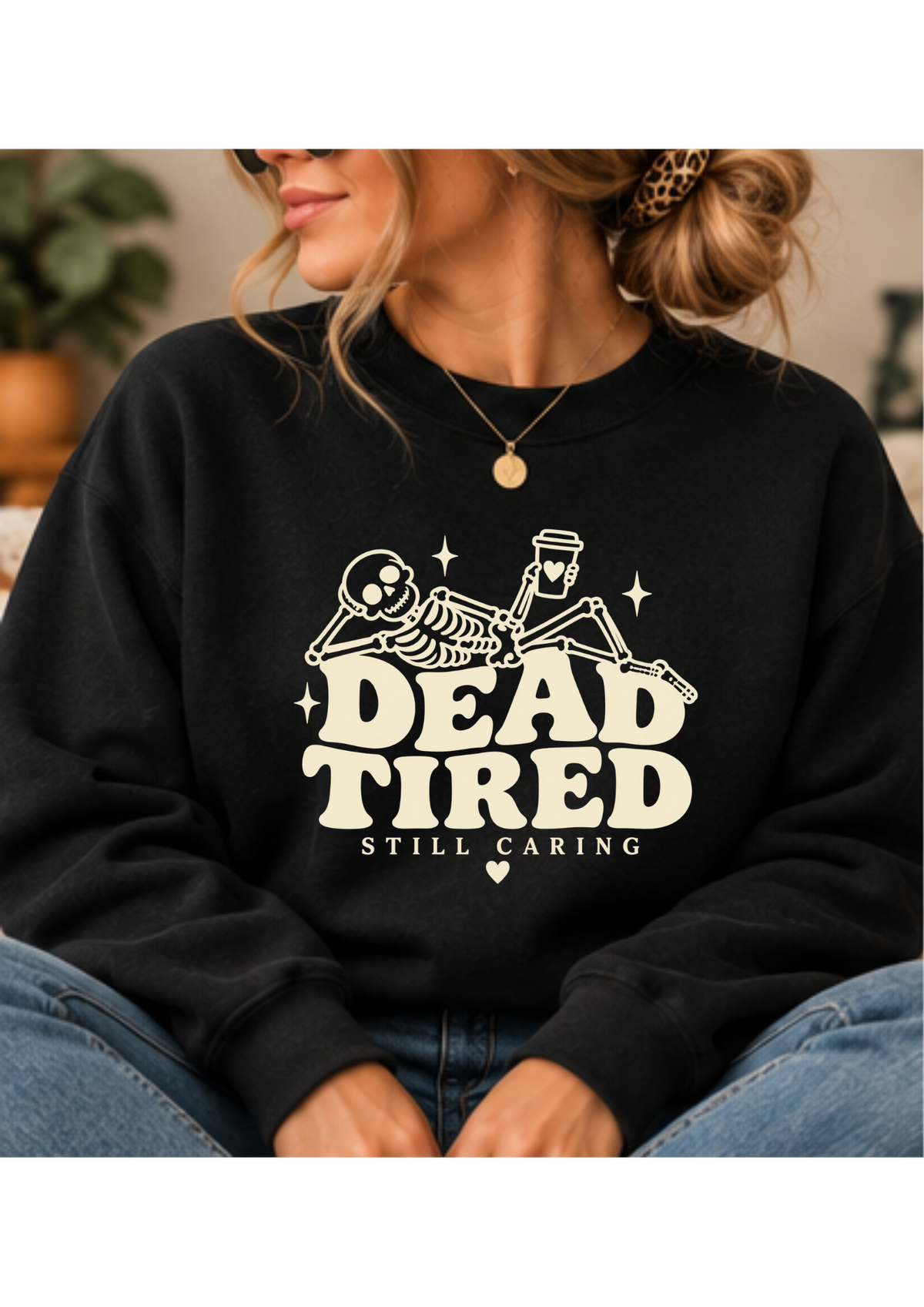 Dead Tired - Screen Printed Crewneck