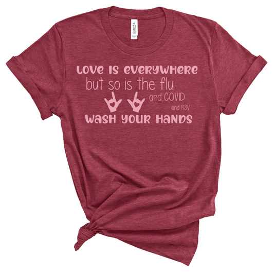 Wash Your Hands Tee Shirt